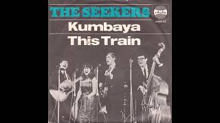 The Seekers - Kumbaya