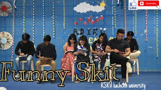 Skit|batch of 2016-18|farewell party|adieu seniors|KSKV KACHCHH UNIVERSITY
