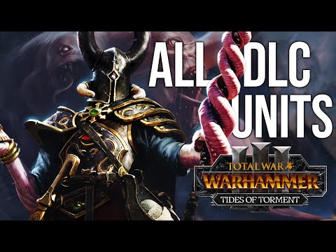 Every New DLC Unit in Tides of Torment | Total War Warhammer 3