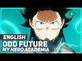 My Hero Academia Odd Future FULL Opening ENGLISH Ver AmaLee