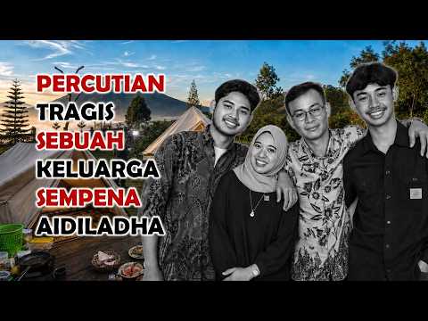 Bukan Kerana Gas Portable || POLIS DEDAH PUNCA KEM4TIAN 4 BERANAK DI DALAM KHEMAH SEWAKTU GLAMPING