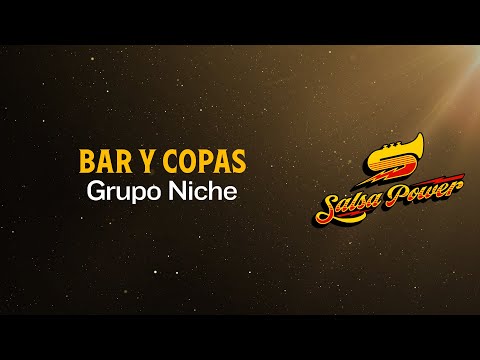 Bar Y Copas, Grupo Niche, Video Letra - Salsa Power