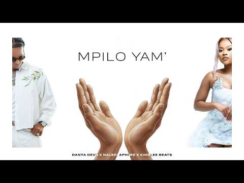 Danya Devs, Naledi Aphiwe - Mpilo Yam' prod by Kinglee Beats (Lyric Video)