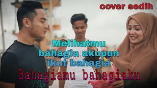 Download lagu MELIHAT BAHAGIAMU BERSAMA DIA || AKU JUGA  IKUT BAHAGIA😥 mp3