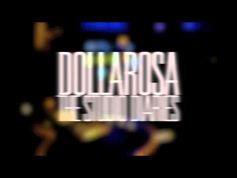 Dollarosa - The Beginning