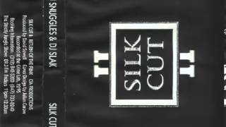 Snuggles & Slak - Silk Cut II - Rough Cut (Side A)