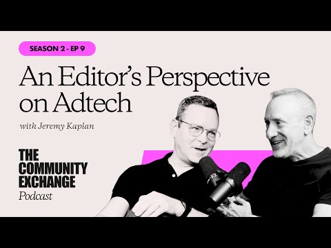 An Editor’s Perspective on Adtech with Future’s Jeremy Kaplan