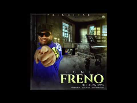 Ponle Freno - Principal prod. Elian Davis  (Audio Oficial)
