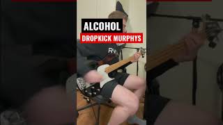 🎸ALCOHOL - DROPKICK MURPHYS BASS COVER