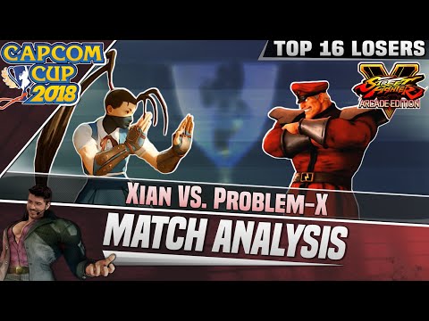 SFV AE Match Analysis: Capcom Cup 2018 TOP 16 - Xian vs. Problem-X