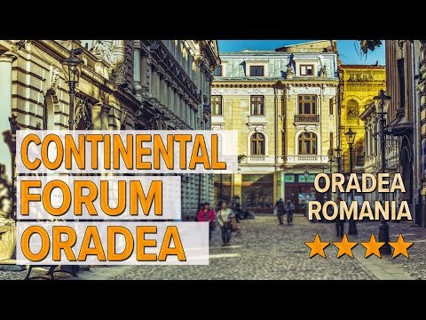 Continental Forum Oradea hotel review | Hotels in Oradea | Romanian Hotels