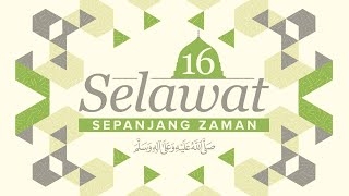 Download lagu 16 Selawat Sepanjang Zaman mp3