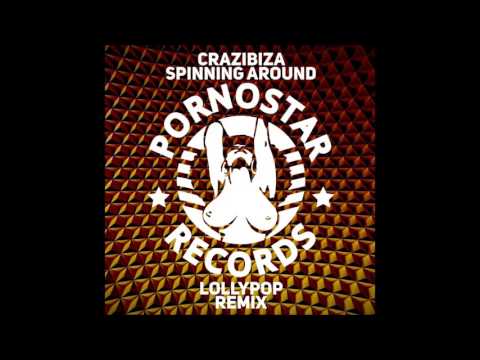 Crazibiza - Spinning Around ( Lollypop Remix )