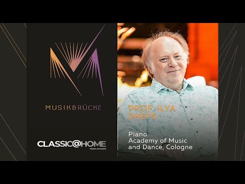 Music bridge | Prof. Ilya Scheps | Piano