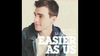 Michael McEachern - Easier As Us
