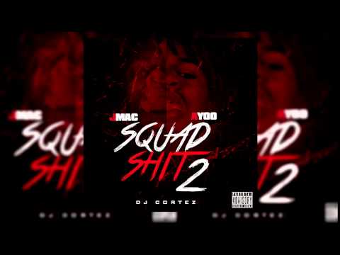 AYOO x JMAC - SQUAD SHIT PART 2 | #DJCortezExclusive