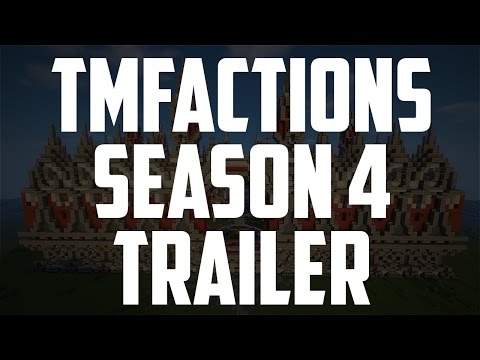 TMFactions Season 4 Trailer