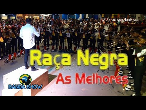 Raça Negra Só as melhores com a Banda Marcial FAEIBI