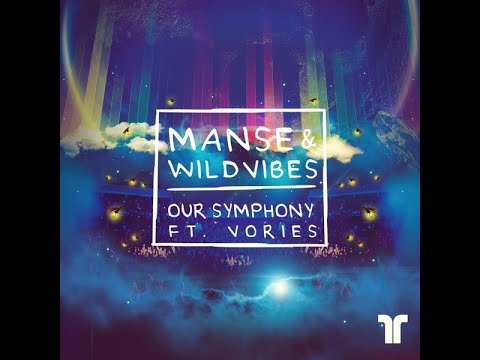 MANSE & WildVibes - Our Symphony (Feat. Vories) [Lyrics Video] (Release)