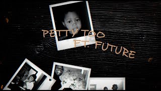 Lil Durk - Petty Too Ft. Future (Official Audio)