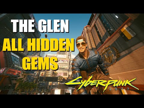 Cyberpunk 2077 - The Glen - All Hidden Gems