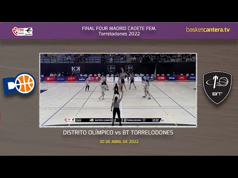 Final Four U16 Fem - DISTRITO OLÍMPICO vs BT TORRELODONES 3/4 Puesto - Madrid 2022 #BasketCantera.TV