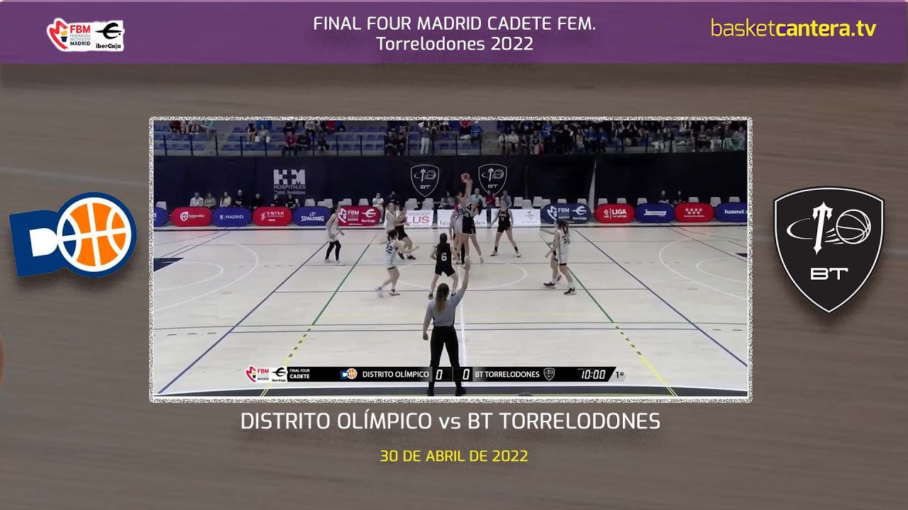 Final Four U16 Fem - DISTRITO OLÍMPICO vs BT TORRELODONES 3/4 Puesto - Madrid 2022 #BasketCantera.TV