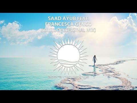 Saad Ayub feat. Francesca Genco - Solitude