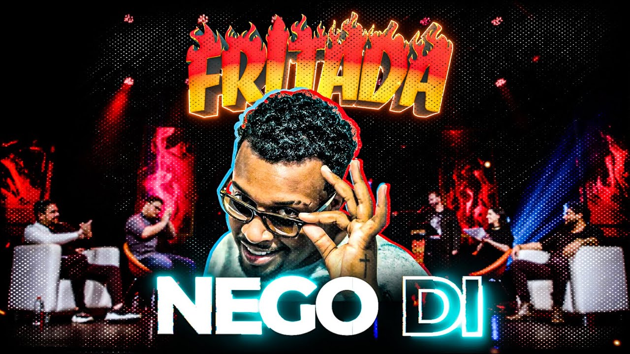 FRITADA COM NEGO DI (COMPLETO)