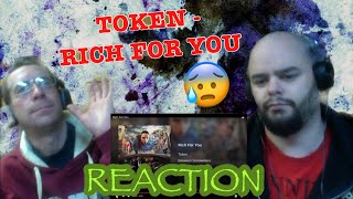 TOKEN - RICH FOR YOU 😰 reaction