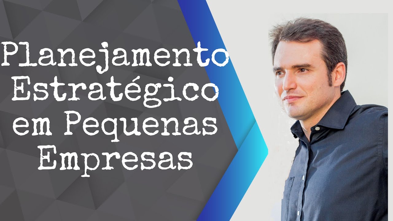 Planejamento Estratégico para Pequenas Empresas