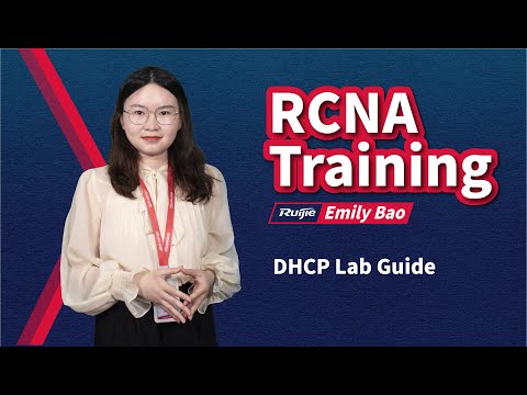 Ruijie Training | RCNA Lab Guide | DHCP Lab Guide(1)