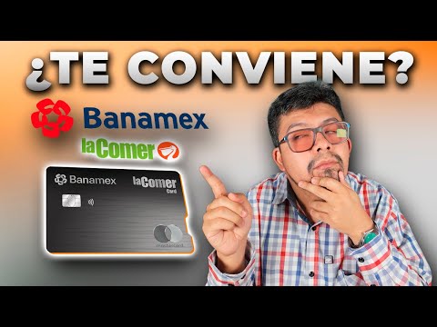 The NEW Banamex Credit Card "LA COMER" - Discover its Benefits!