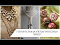 7 Types Of Indian Jewelry With Their Names: Every Woman Should Know/Tabu's Vogue