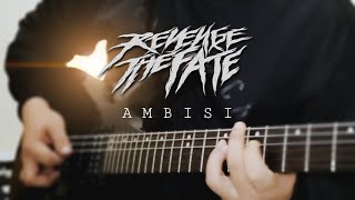 Download lagu AMBISI - REVENGE THE FATE || GUITAR COVER 2021 mp3