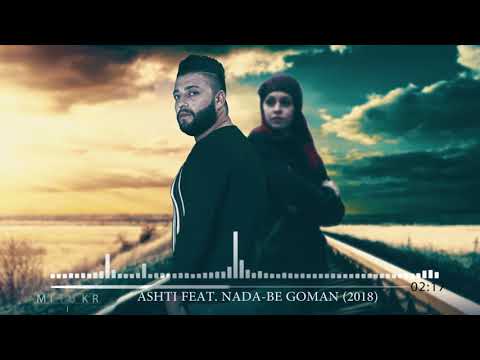 Ashti Ft.Nada - Bê Goman (official Audio)