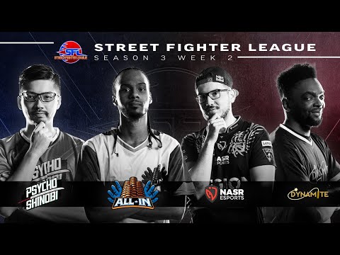 Street Fighter League Pro-US - Psycho Shinobi vs. Dynamite, All In vs. NASR - Season 3 Week 2