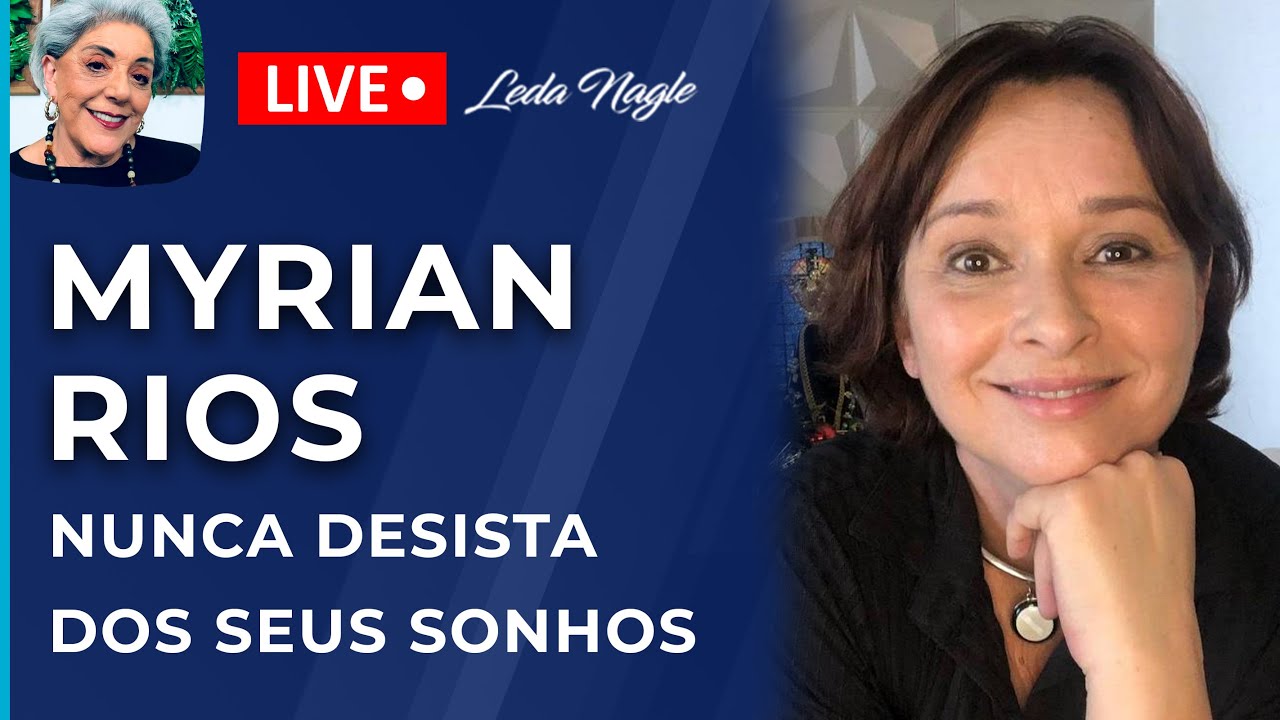 MYRIAN RIOS, ATRIZ: NUNCA DESISTA DOS SEUS SONHOS, PEÇA BASEADA NO LIVRO DE AUGUSTO CURY.