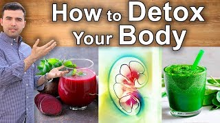 HOW DETOXIFY YOUR BODY TODAY – Best Natural Treatment to Clean Your Blood, Liver, Kidneys and Colon