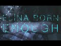 Elina Born - Enough (Official Video) 