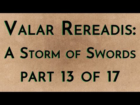 Valar Rereadis: ASOS - Part 13/17