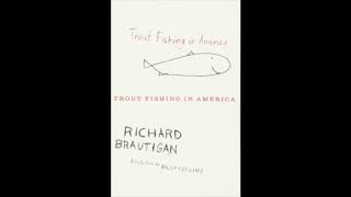 Trout Fishing in America - Richard Brautigan (full audiobook)