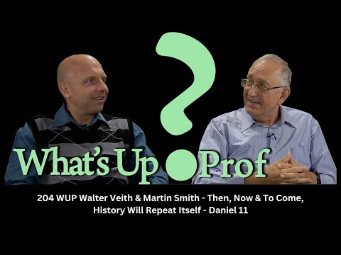 204 WUP Walter Veith  Martin Smith  Then Now  To Come History Will Repeat Itself  Danie