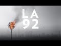 LA 92 Full Documentary National Geographic