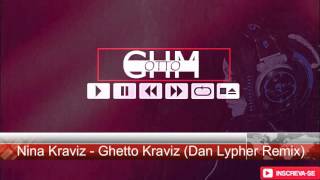 Nina Kraviz Ghetto Kraviz Dan Lypher Remix