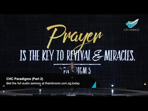 Kong Hee - CHC Paradigms (Part 2) [2015-08-16]