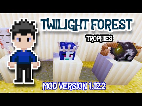 TWILIGHT FOREST _PT 12B_ TROPHIES