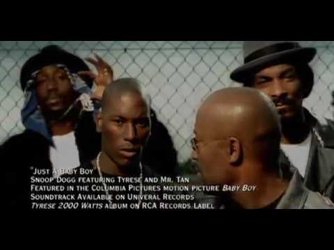 Snoop Dogg - Just A Baby Boy - Feat. Tyrese, Mr. Tan