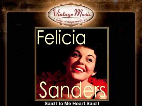 Felicia Sanders -- Said I to Me Heart Said I