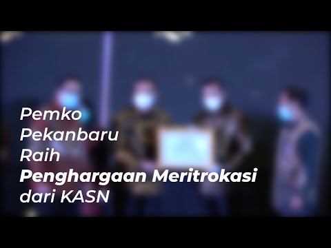 Pemko Pekanbaru Raih Penghargaan Meritrokasi dari KASN